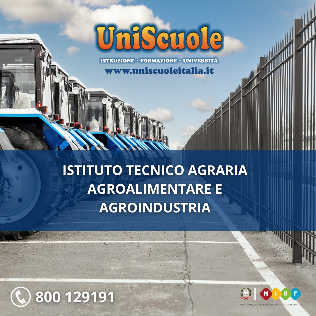 Istituto Tecnico Agraria, Agroalimentare e Agroindustria