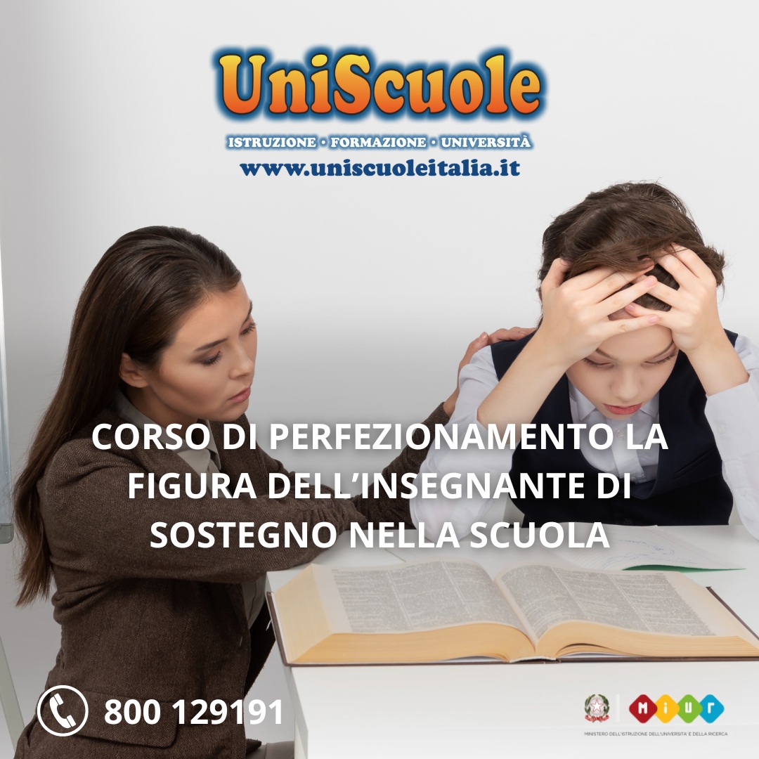 Corso di perfezionamento ''La Figura Dell'insegnante Di Sostegno Nella Scuola'' - UE