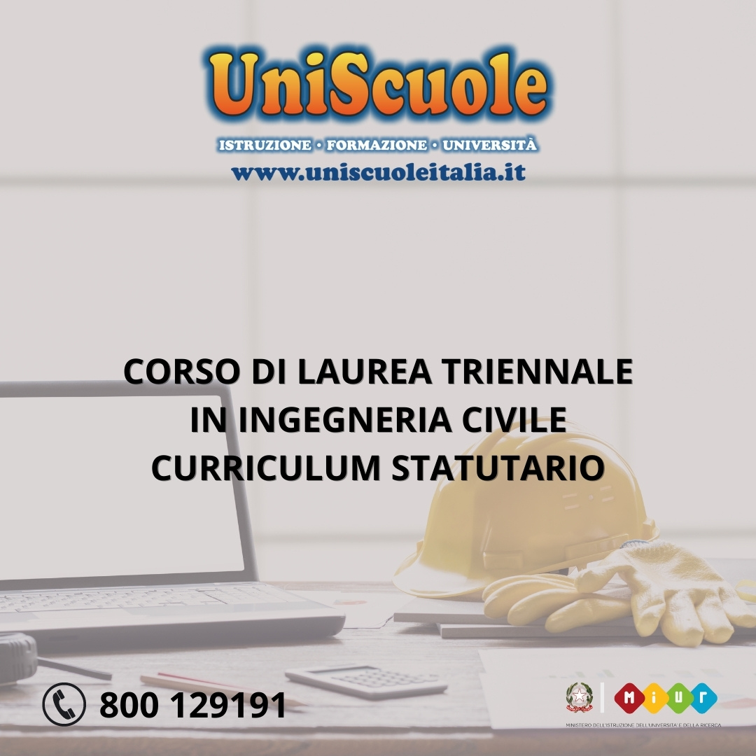 Corso di Laurea Triennale in Ingegneria Civile (L-7) UP
