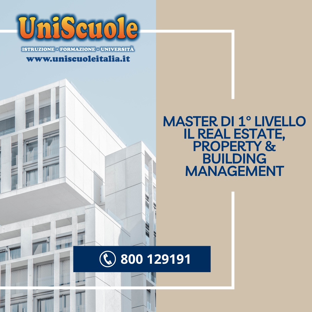 Master di 1° livello ''Il Real Estate, Property & Building Management'' - UM