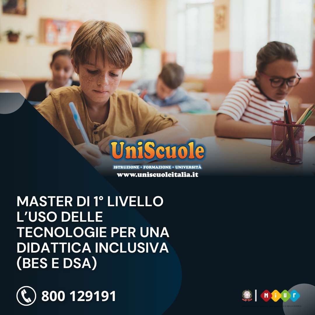 Master di 1° Livello ''L’uso delle tecnologie per una didattica inclusiva (BES e DSA)'' - UP