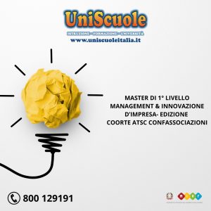 Master di 1° livello ''Management & Innovazione d'impresa- Edizione coorte Atsc Confassociazioni'' - UM