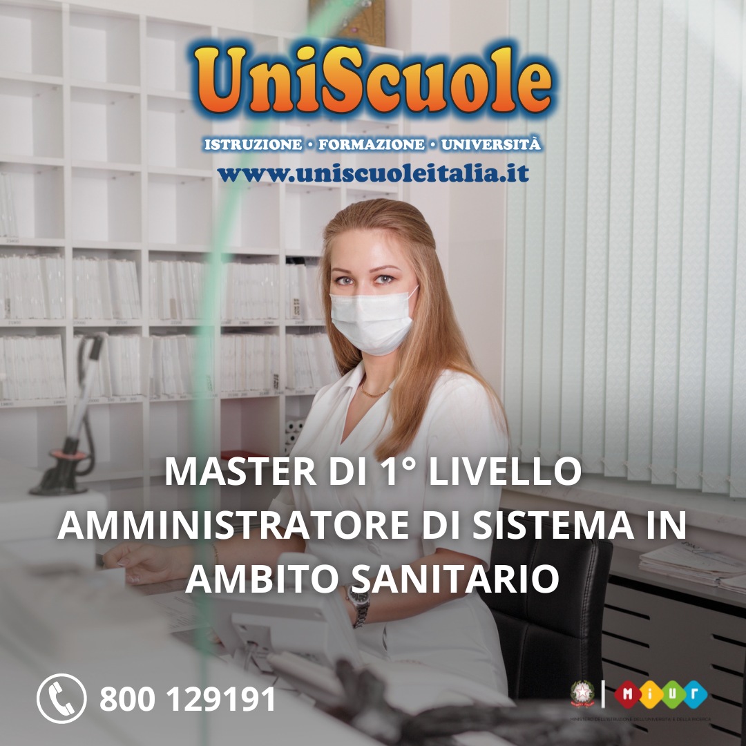 Master di 1° Livello ''Amministratore di sistema in ambito sanitario'' - UP
