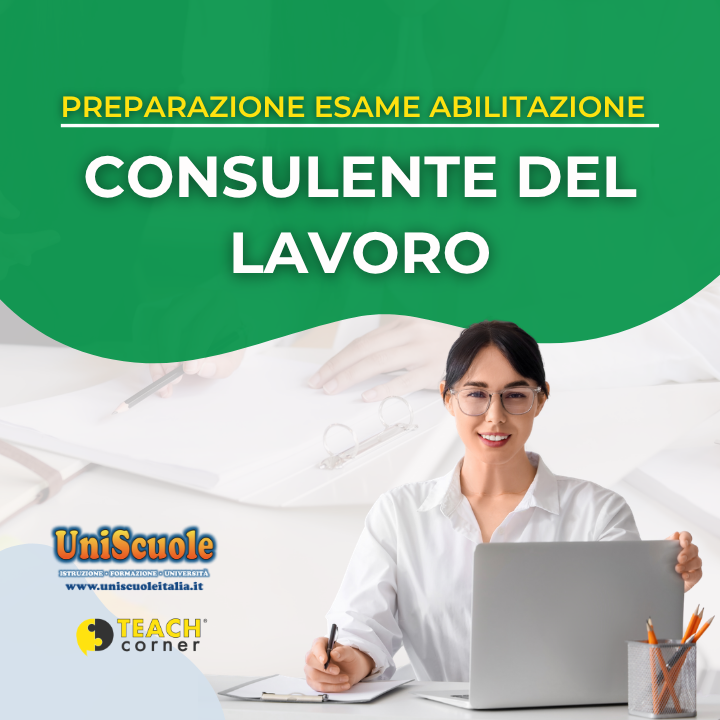 Corso di preparazione Esame di Abilitazione Consulente del Lavoro